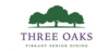 Three Oaks Senior Dining, LLC