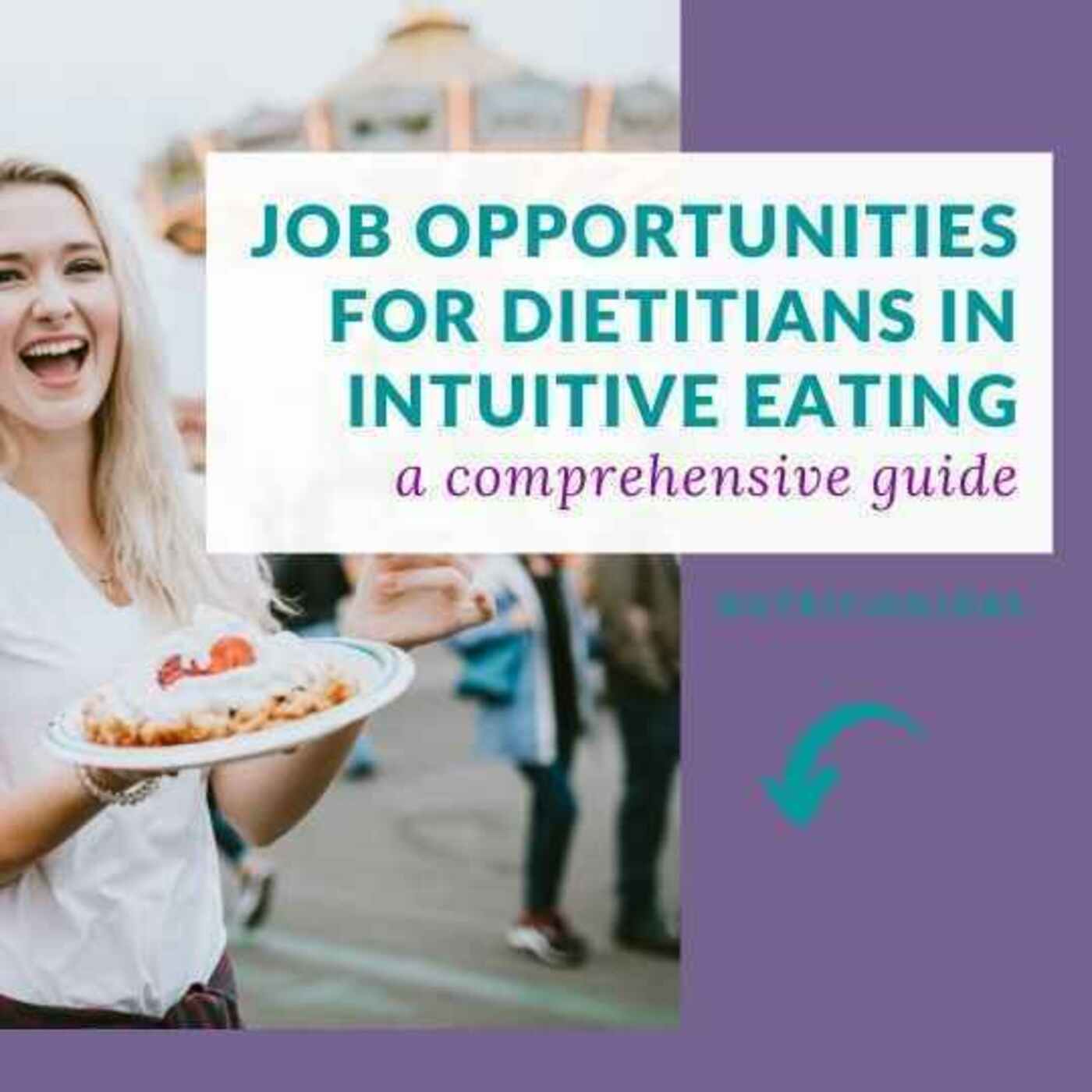 Job Opportunities as an Intuitive Eating Dietitian NutritionJobs